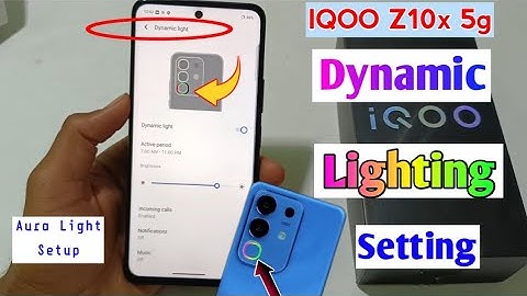 Iqoo z10x 5g dynamic light setting/how to aura light full setting in iqoo z10x
