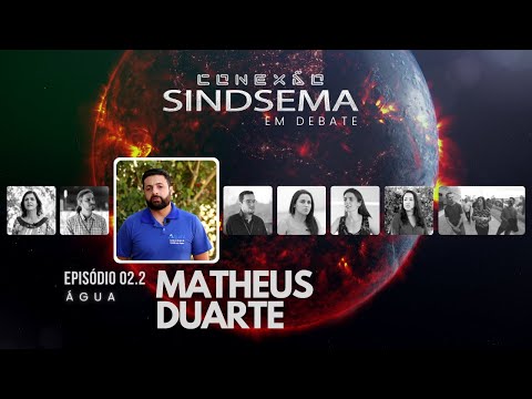Matheus Duarte no Especial sobre Água, do Conexão Sindsema Matheus Duarte no Especial sobre Água, do Conexão Sindsema