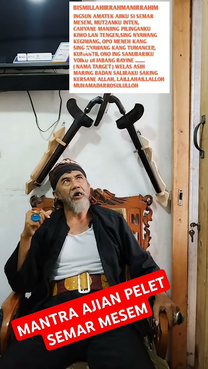 MANTRA AJIAN PELET SEMAR MESEM