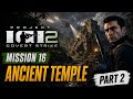 Project IGI 2/ Mission 16 (Ancient Temple) part 2