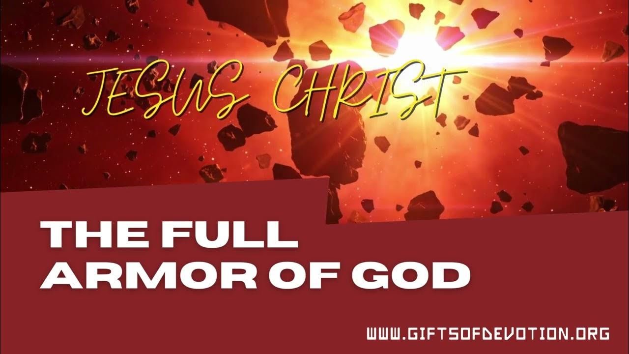 FULL ARMOR OF GOD YouTube