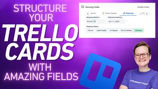 Fill out your Trello cards like a form with this Power-Up