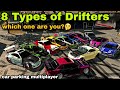 8 Types of Drifters in Car Parking Multiplayer | & Funny Moments | CP LEGENDS