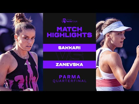 Maria sakkari vs. Maryna zanevska | 2022 parma quarterfinal | wta match highlights