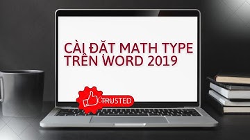 Cài đặt mathtype trên word 2019