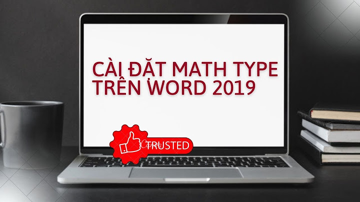 Lỗi không cài được phần mềm math type