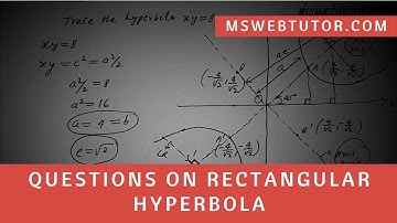 Questions on Rectangular Hyperbola (Hindi) | mswebtutor.com