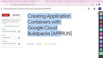 Creating Application Containers with Google Cloud Buildpacks [APPRUN] {CBL391} || UPDATED {NEW 2024}