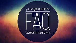 FAQ - How Does Science Reconcile with God's Creation in the Bible?