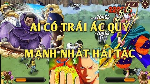 Đô Đốc Hổ Tím Và Chúa Trời Enel Ai Sở Hữu Trái Acc Quỷ Mạnh Nhất Hải Tặc Đại Chiến | TĐL Games