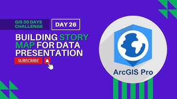 Building ArcGIS StoryMap for Data Presentation