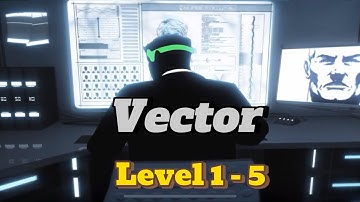 VECTOR GAME PLAY LEVEL 1 - 5