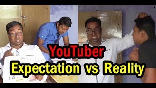 YouTuber Expectation VS Reality - My Smart Support