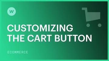 Customizing the cart button — Webflow Ecommerce tutorial