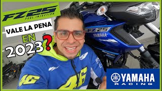 Yamaha FZ 25 | VALE LA PENA EN 2023 ? | LO QUE NO SABIAS |@locoporlasmotos