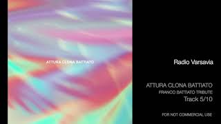 Radio Varsavia - Attura Clona Battiato (Franco Battiato Tribute)