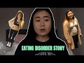 My Eating Disorder Story: Anorexia & Bulimia