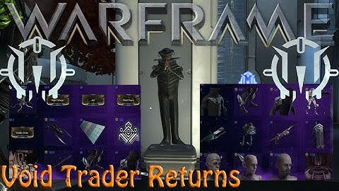 Warframe - Void Traders Returned! 148th Rotation [14th August 2020]