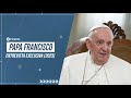 Papa francisco  entrevista exclusiva 2023