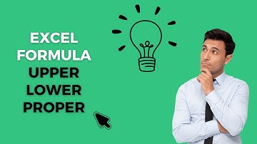 How to Use Upper, Lower and Proper Formula in Excel | Microsoft Excel Tips and Tricks
