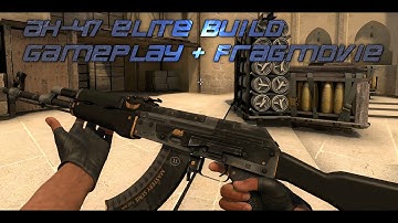 AK-47 Elite Build Gameplay + Fragmovie