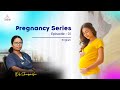 Pregnancy Series Episode 01 - ( English )