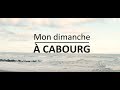 Mon dimanche  cabourg  ralis par dave nizet