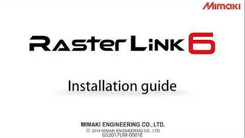 RasterLink6 Installation guide