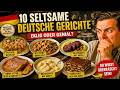 10 SELTSAME deutsche Gerichte 😳 Eklig oder GENIAL? Du wirst überrascht sein!