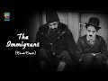The immigrant 1917 charlie chaplin comedys  edna purviance eric campbell