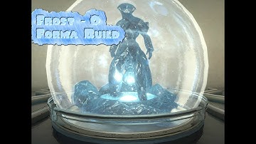 Warframe: Frost - 0 Forma Globe Build