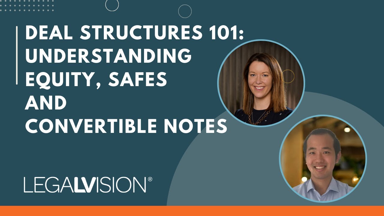 [NZ] Deal Structures 101 Understanding Equity, SAFEs and Convertible Notes LegalVision YouTube