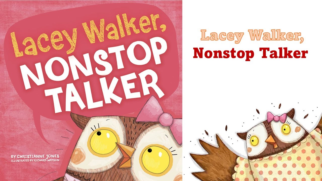Lacey Walker, Nonstop Talker. Read Aloud Kids Books