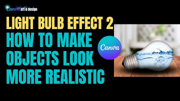 photo manipulation light bulb effect - how to make picture look more realistic  Canva Tutorial