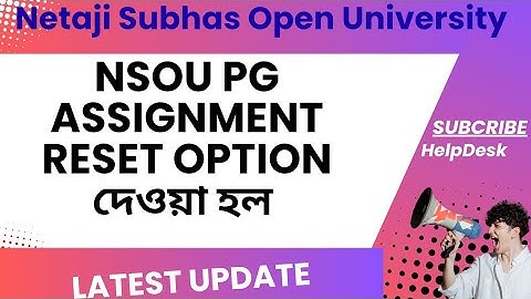NSOU Pg Assignment Reset Option On Now #nsou #nsoupg #pg #assignment #nsoupgexam#ssc#netajisubhash 