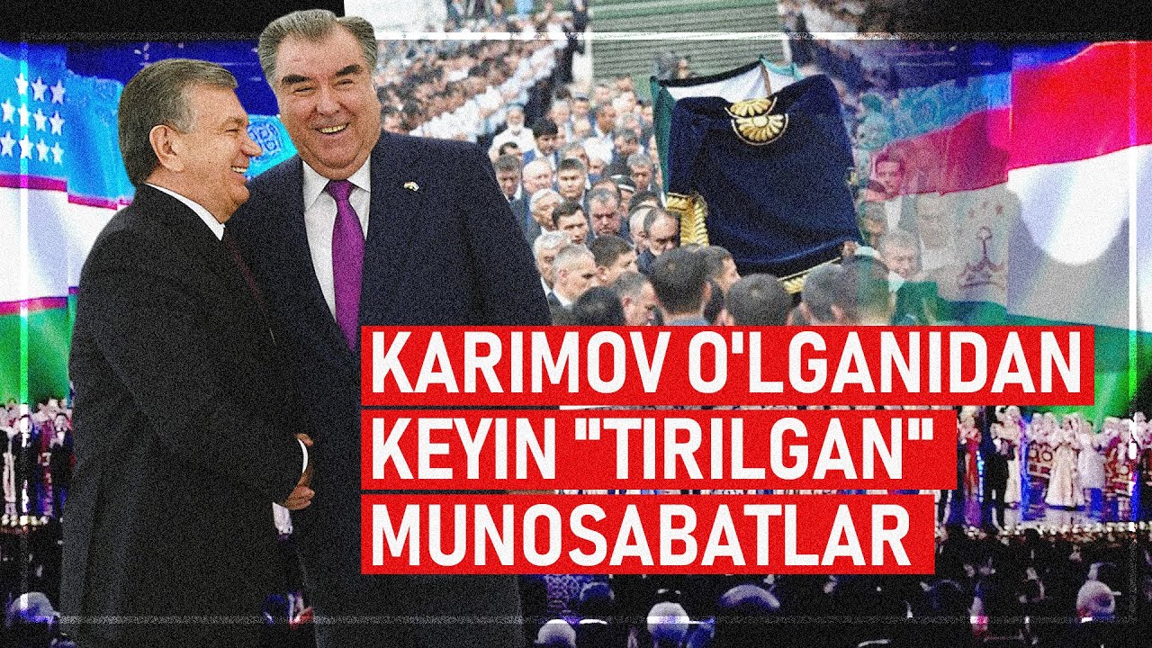 O‘zbekiston-Tojikiston: Karimov o‘lganidan keyin 