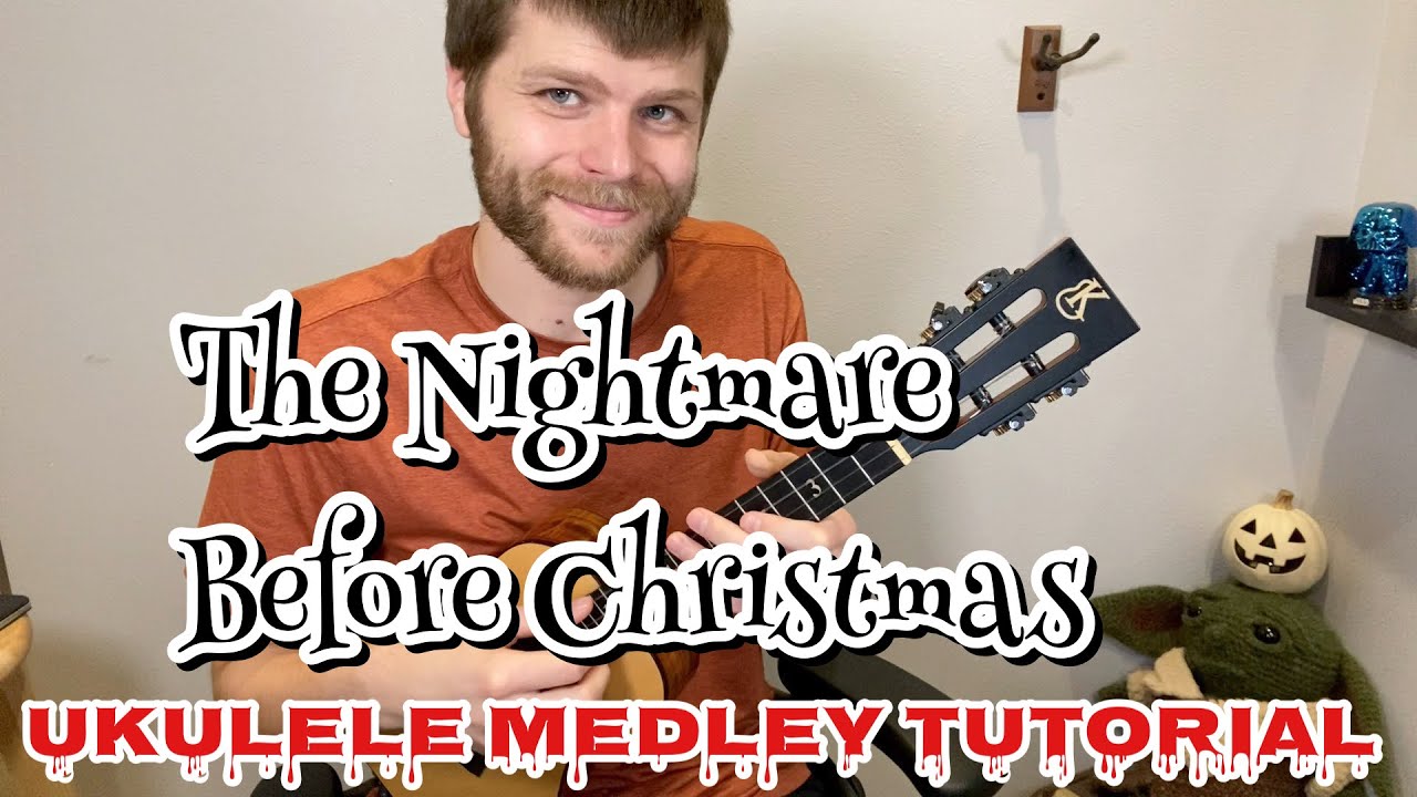 The Nightmare Before Christmas Ukulele Medley YouTube