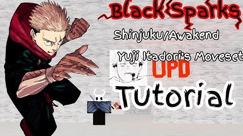 Jujutsu Shenanigans - Yuji Itadori (Shinjuku/Awakend) - Custom Moveset Tutorial