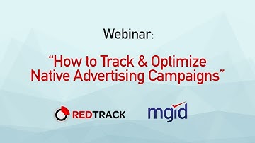 Webinar "How to Track & Optimize Native Ad Campaigns"
