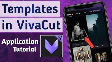 How to use Templates in VivaCut App