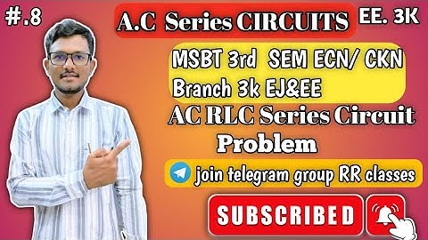 RLC-AC Series Circuit | Problems | MSBTE K Scheme Syllabus | ECN&CKN | Electrical Circuit & Network