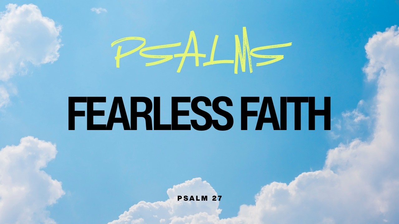 Fearless Faith