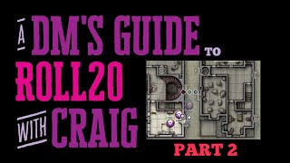 DM&#39;s Guide to Roll20 - Part 2 - Pages, Layers and Tokens