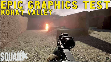 Squad - Epic Graphics Test Kohat Valley FX-9590