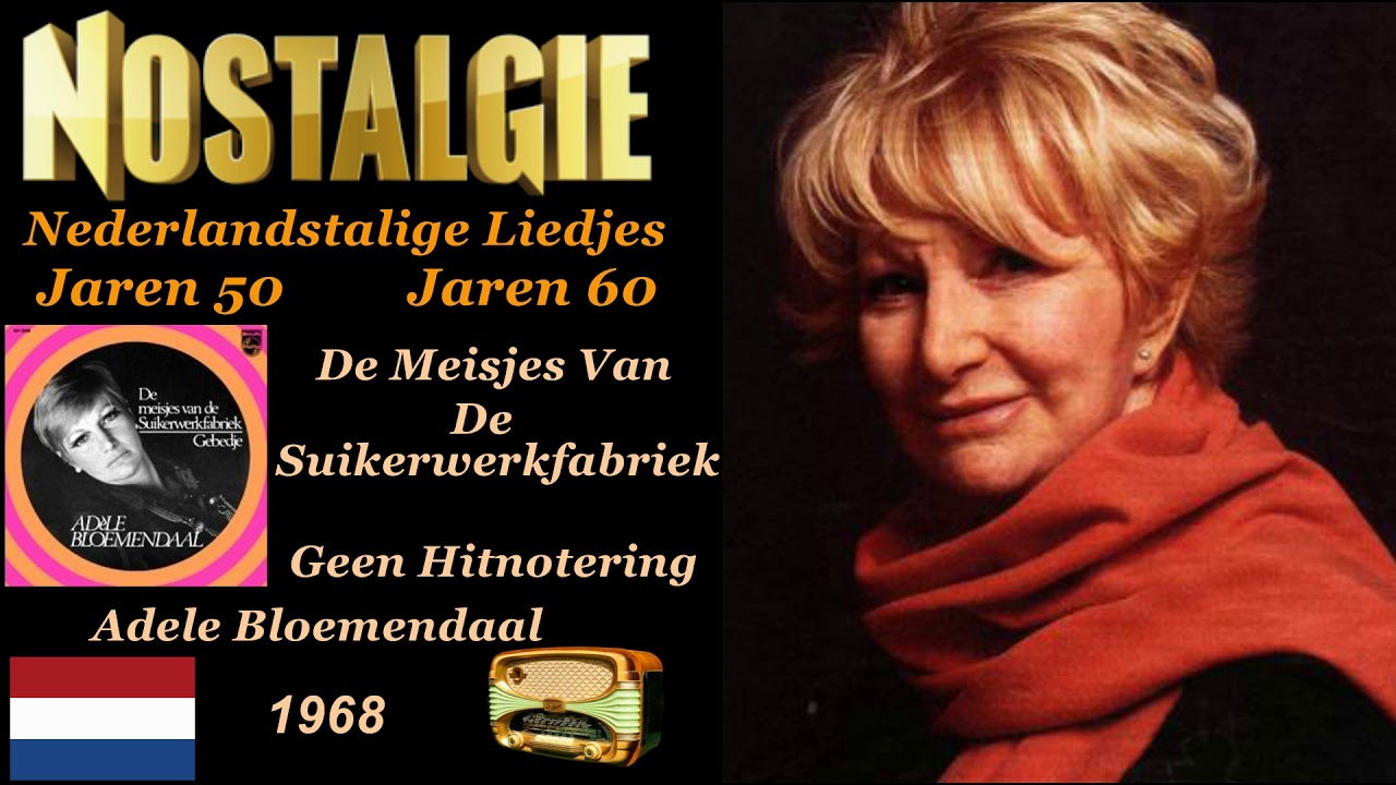 Adéle Bloemendaal De Meisjes Van De Suikerwerkfabriek 1968 YouTube Adéle Bloemendaal De Meisjes Van De Suikerwerkfabriek 1968 YouTube
