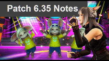 Patch 6.35 Notes | Read and Commentary | Jam-packed with Content Again !