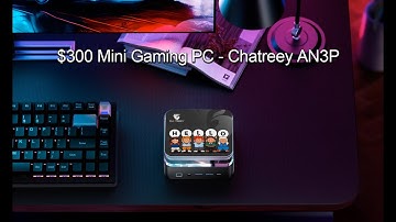 Chatreey AN3P Mini PC review