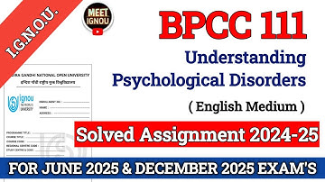 BPCC 111 Solved Assignment 2024-25 // Understanding Psychological Disorders // #bpcc111_assignment