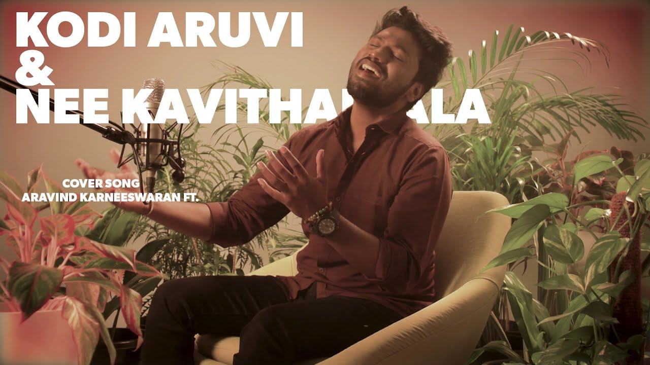 Super Singer Studio | Kodi Aruvi & Nee Kavithaigala Cover Song | Aravind Karneeswaran ft.