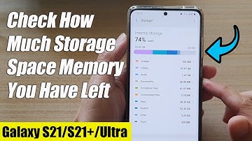 Galaxy S21/Ultra/Plus: How to Check How Much Storage Space Memory You Have Left